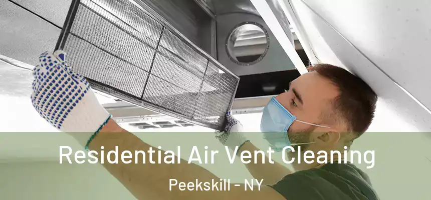  Residential Air Vent Cleaning Peekskill - NY
