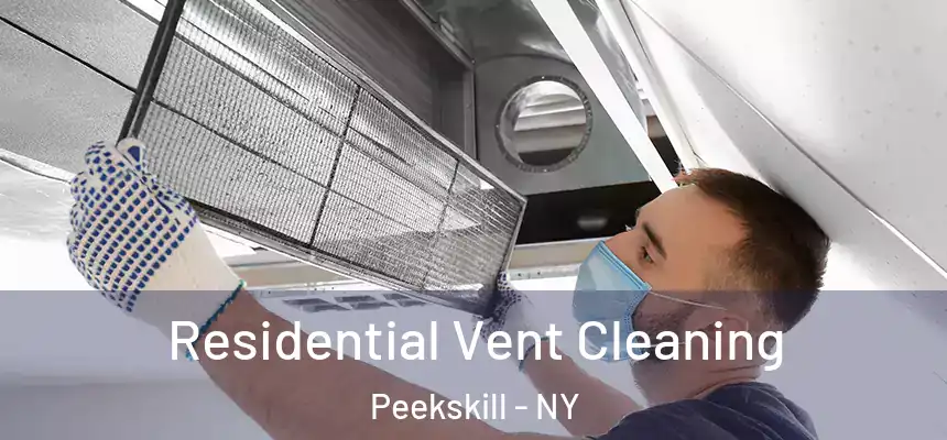  Residential Vent Cleaning Peekskill - NY